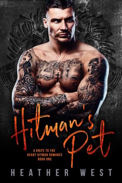 Hitman’s Pet (Book 1) - A Knife to the Heart Hitman Romance, #1