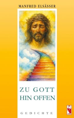 Zu Gott hin offen - Gedichte