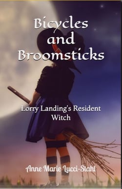 Bicycles and Broomsticks: Lorry Landing's Resident Witch - The Resident Witch Series, #3