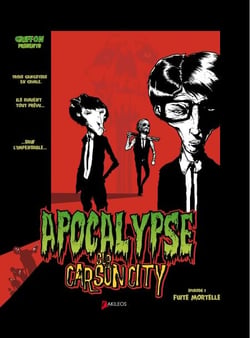 Apocalypse sur Carson City T1 - Fuite mortelle