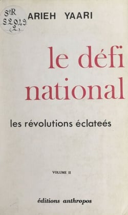 Le défi national (2) - Les révolutions éclatées