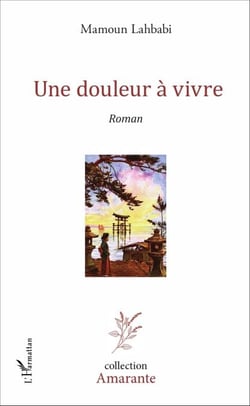 Une douleur à vivre - Roman