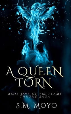 A Queen Torn - The Flame Throne Saga, #1