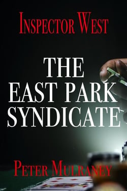 The East Park Syndicate - Inspector West, #6