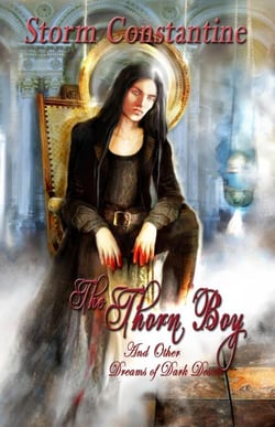 The Thorn Boy - And Other Dreams of Dark Desire