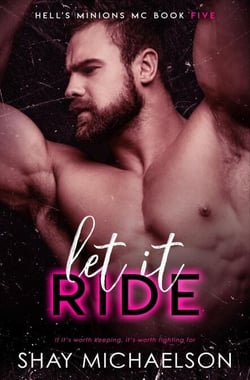 Let It Ride - Hell's Minions MC, #5