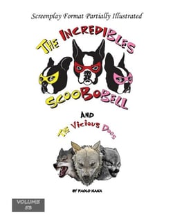 The Incredibles Scoobobell and the Vicious Dogs - The Incredibles Scoobobell Series, #53