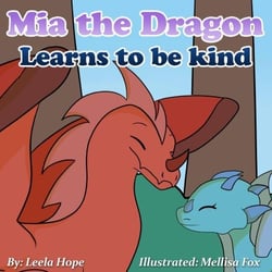 Mia the Dragon Learns to be Kind - Bedtime children's books for kids, early readers