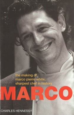 Marco Pierre White - Making of Marco Pierre White,Sharpest Chef in History