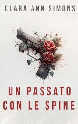 Un passato con le spine