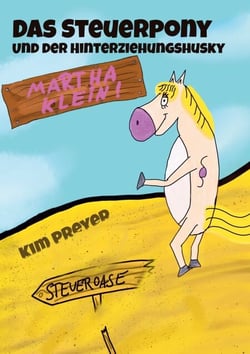 Das Steuerpony - Und der Hinterziehungshusky