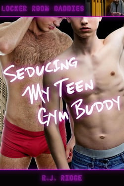Seducing My Teen Gym Buddy - Locker Room Daddies, #1