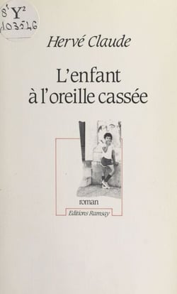 L'enfant à l'oreille cassée - Roman