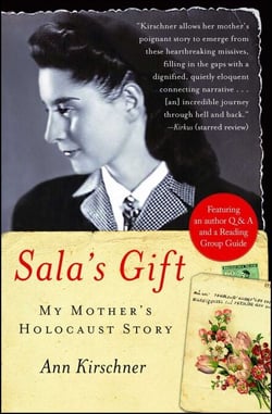Sala's Gift - My Mother's Holocaust Story