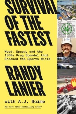 Survival of the Fastest - Weed, Speed, and the 1980s Drug Scandal  that Shocked the Sports World