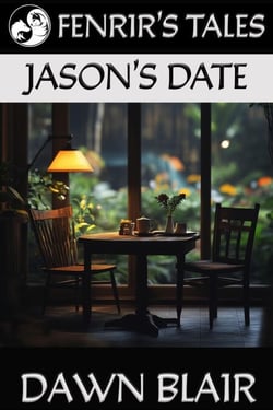 Jason's Date - Fenrir's Tales
