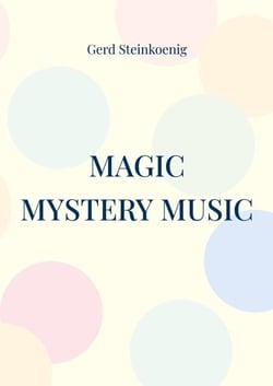 Magic Mystery Music - Music Is Soul
