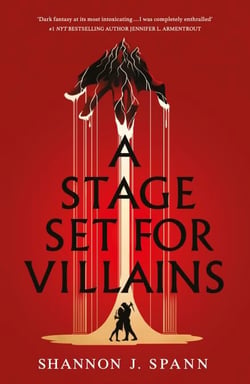 A Stage Set for Villains - Enter the magical world of The Playhouse in the new dark fantasy romance