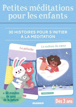 Petites méditations pour les enfants - 30 histoires pour s'initier à la méditation