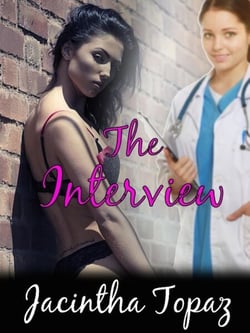 The Interview: A Lesbian Medical BDSM Erotic Romance - DykeLove Quickies, #1