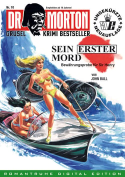 DR. MORTON - Grusel Krimi Bestseller 10 - Sein erster Mord