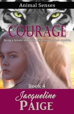 Courage - Animal Senses, #4