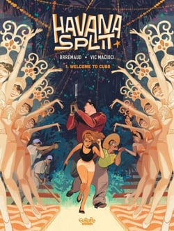 Havana Split - Vol. 1 - 1. Welcome to Cuba