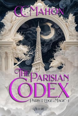 The Parisian Codex - Paris on the Edge of Magic, #1