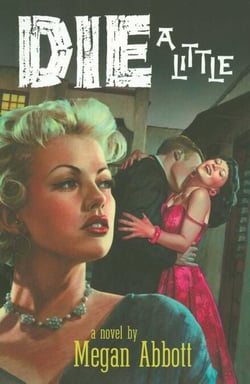 Die a Little - A Novel