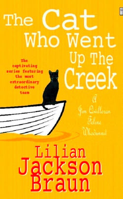 The Cat Who Went Up the Creek (The Cat Who... Mysteries, Book 24) - An enchanting feline mystery for cat lovers everywhere