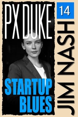 Startup Blues - Jim Nash Adventures, #14