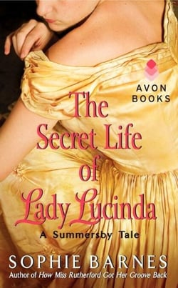 The Secret Life of Lady Lucinda - A Summersby Tale