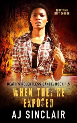 When They're Exposed - Death's Relentless Dance (A Reverse Harem Romance), #1.5