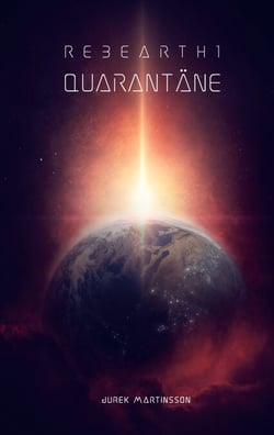 Quarantäne - RebEarth 1