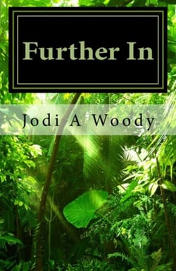 Further In - Walking With God: Devotions, #3