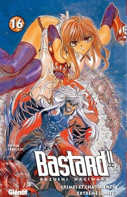 Bastard !! - Tome 16 - Extrême limite