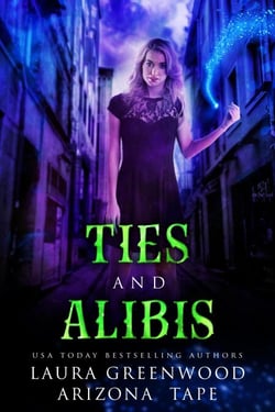 Ties and Alibis - Amethyst's Wand Shop Mysteries, #11