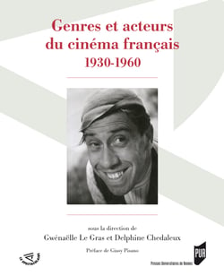Genres et acteurs du cinéma français - 1930-1960