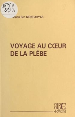 Voyage au cœur de la plèbe
