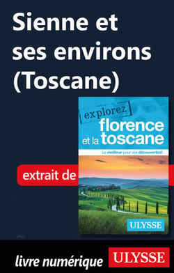Sienne et ses environs (Toscane)