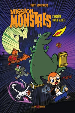 Mission monstres - L'Enquête super secrète