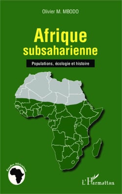 Afrique subsaharienne - Populations, écologie et histoire
