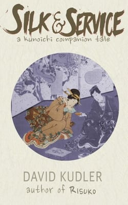 Silk &amp; Service: A Polite Assassin - Kunoichi Companion Tales, #2