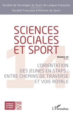 Sciences sociales et sport 14 - L'orientation des jeunes en STAPS : entre chemins de traverse et voie royale