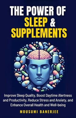 The Power of Sleep &amp; Supplements