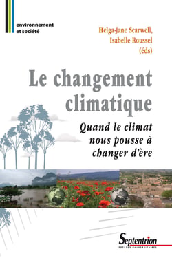 Le changement climatique - Quand le climat nous pousse à changer d'ère