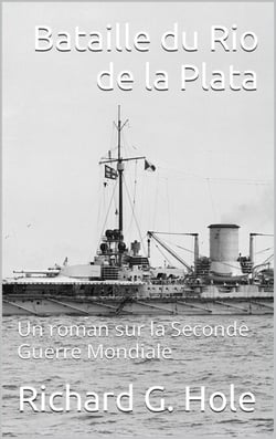 Bataille du Rio de la Plata - La Seconde Guerre Mondiale, #17