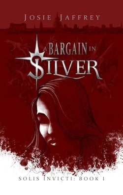 A Bargain in Silver - Solis Invicti, #1