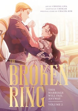 The Broken Ring, Volume 2 - This Marriage Will Fail Anyway
