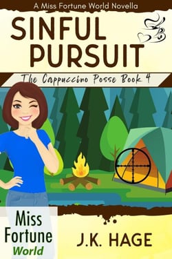 Sinful Pursuit (Book 4) - Miss Fortune World: The Cappuccino Posse, #4